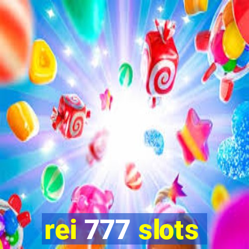 rei 777 slots